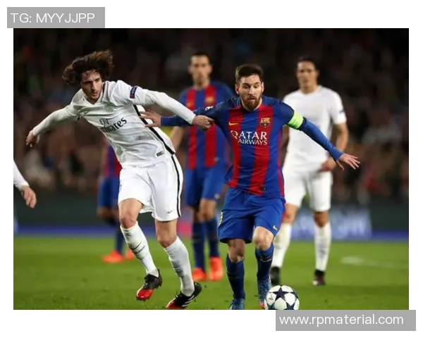 巴萨与大巴黎精彩对决录像回放全程解析与精彩瞬间重温